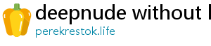 deepnude without login